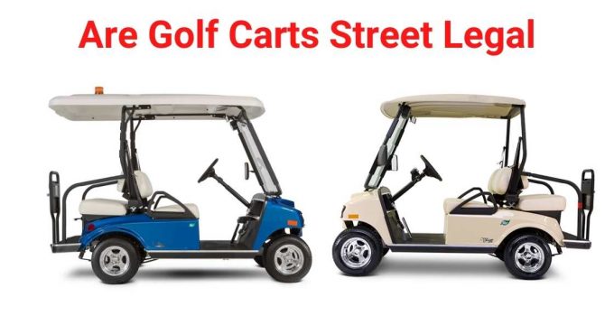 Are Golf Carts Street Legal